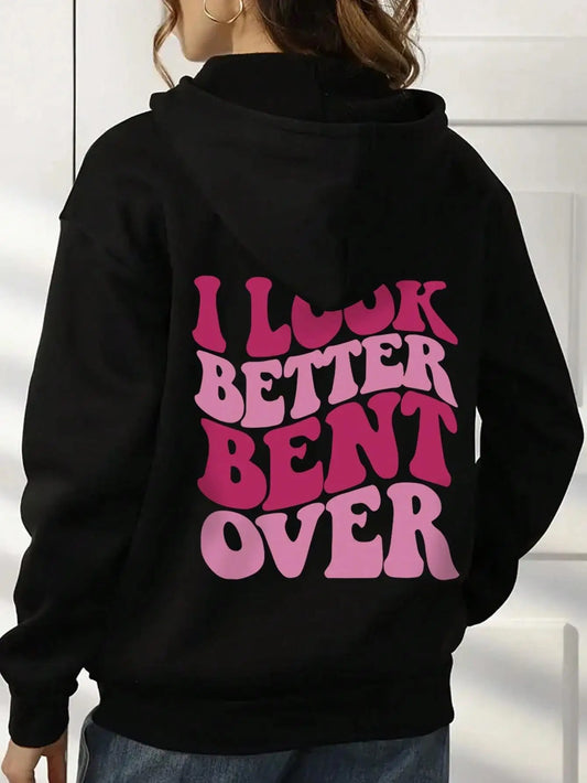 Look Better Bent Over Funny Letter Sweatshirt Woman Hip Hop Loose Hooded Casual Autumn fur-liner Hoodies Fashion S-XXL Tops